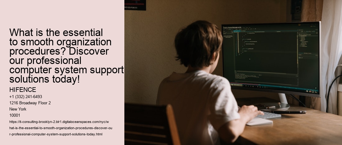 What is the essential to smooth organization procedures? Discover our professional computer system support solutions today!