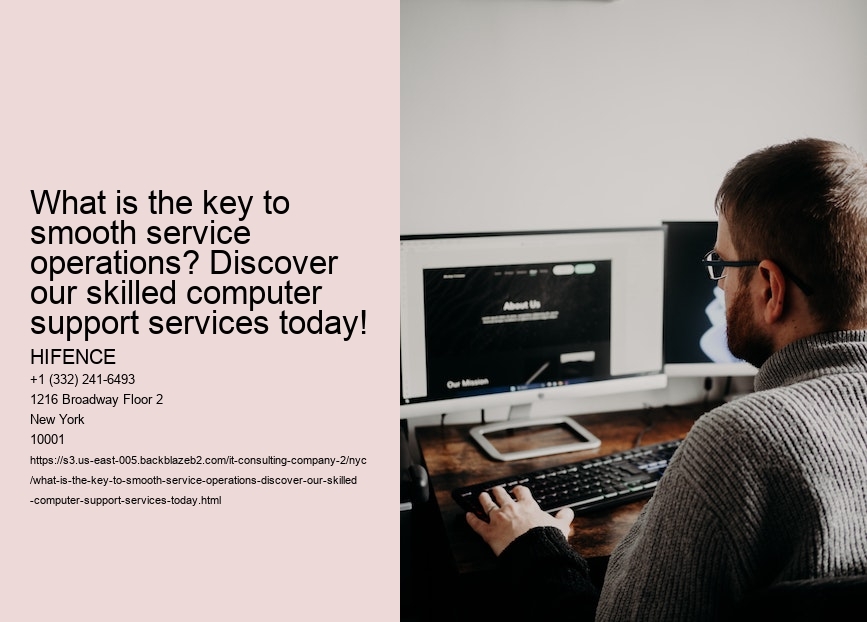 What is the key to smooth service operations? Discover our skilled computer support services today!