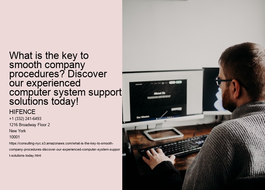 What is the key to smooth company procedures? Discover our experienced computer system support solutions today!